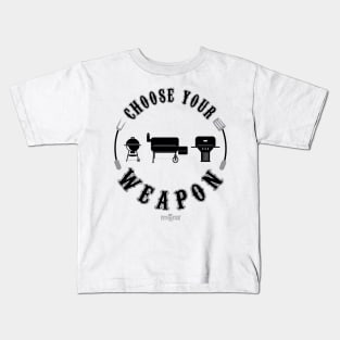 Choose Your Weapon BBQ Gift Shirt Kids T-Shirt